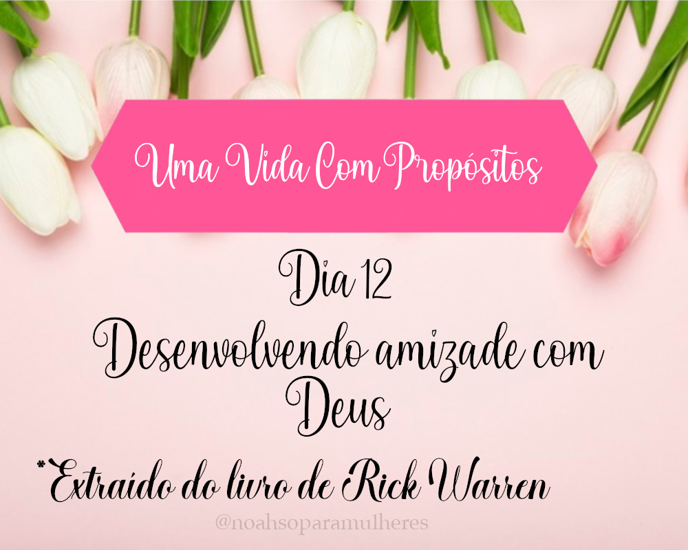 Imagem destaque post Dia 12 - Desenvolvendo amizade com Deus